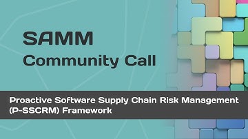 Proactive Software Supply Chain Risk Management (P-SSCRM) Framework