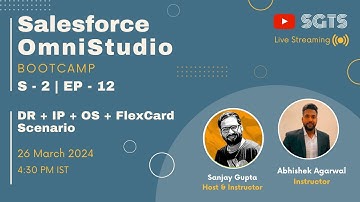 S-2 | EP - 12 | Learn Salesforce OmniStudio with Sanjay & Abhishek | OmniScript Scenarios