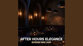 After Hours Elegance