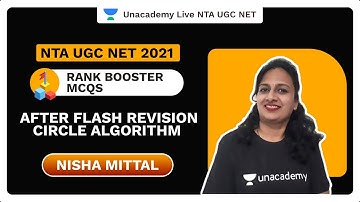 NTA UGC NET 2021|Rank Booster MCQs| After Flash Revision Circle Algorithm | Nisha Mittal | Unacademy
