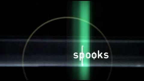 Spooks - Intro