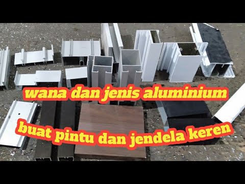 Warna dan jenis aluminium buat  pintu dan jendela  YouTube