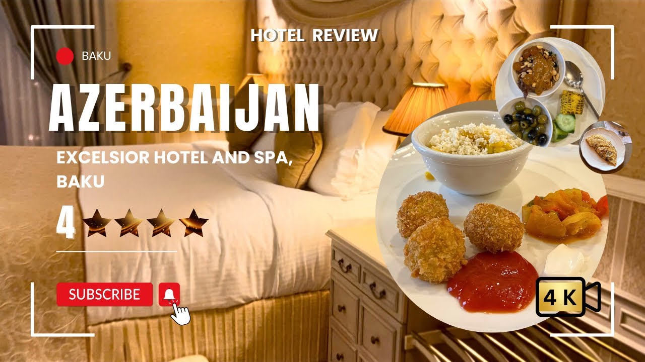Luxury on a Budget! 🌟 Excelsior Hotel & Spa Baku, Azerbaijan | Best Stay | Complete Hotel Review