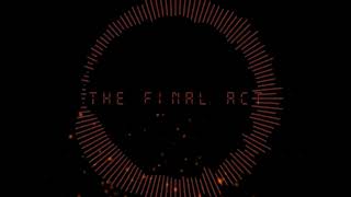 [StoryShift] - The Final Act [Cover]