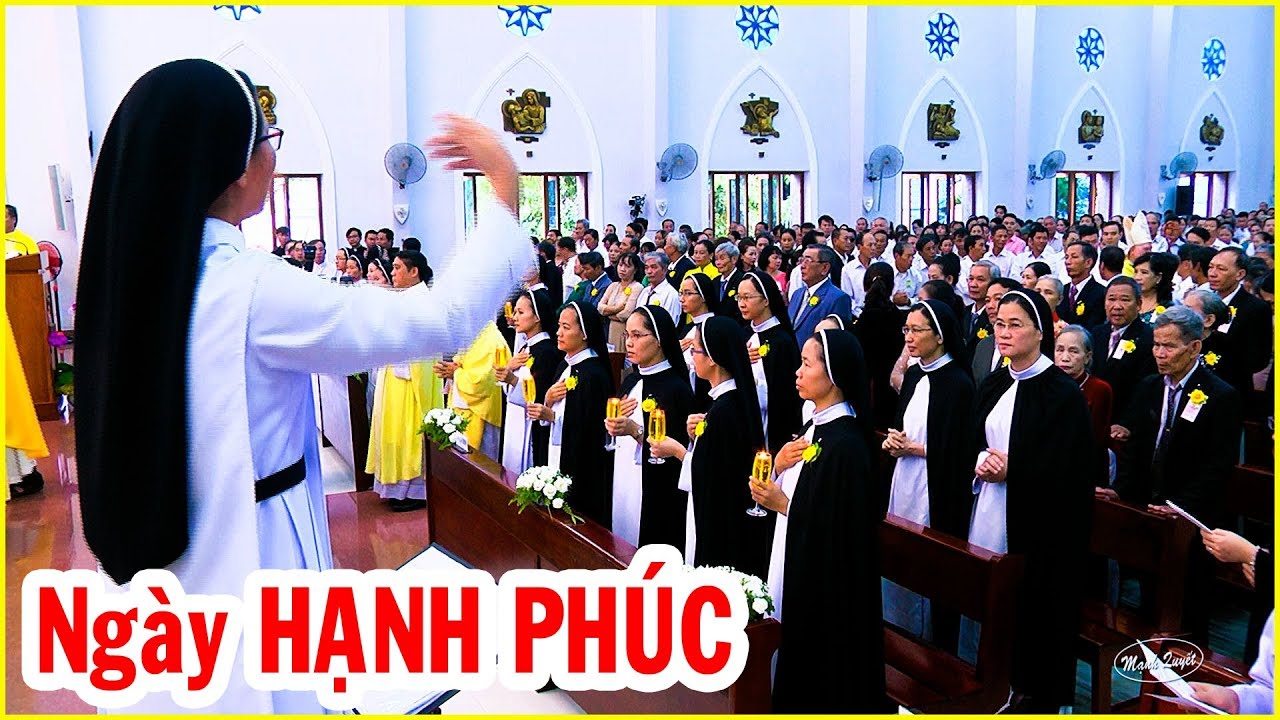 Ngày Hạnh Phúc Chúa Ơi - Ca đoàn Dòng Đa Minh Tam Hiệp