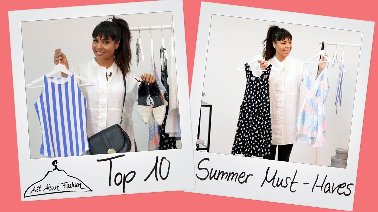 Mode Must-Haves –  Top 10 Sommer It-Pieces