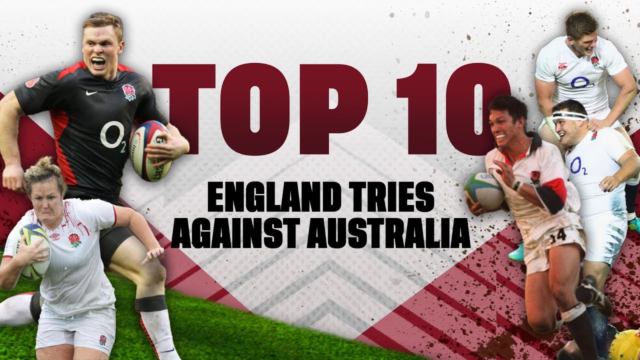 Top 10 England Tries Against Australia