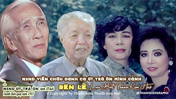 NSND VIễn Châu danh ca Út Trà Ôn Minh Cảnh Bên lề Lưu bút Thanh Kim Huệ