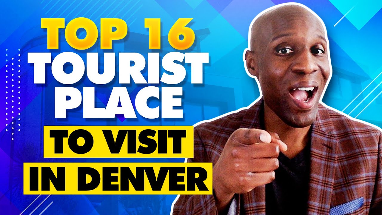 Things To Do In Denver Top 16 Tourist Place To Visit In Denver YouTube