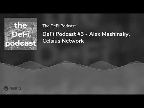 DeFi Podcast #3 - Alex Mashinsky, Celsius Network - video from Woorton