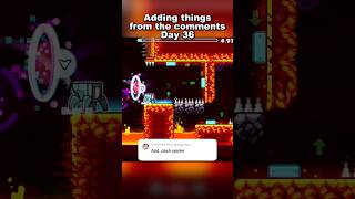 Adding things from the comments - Day 36 #gd #geometrydash #gaming #shorts