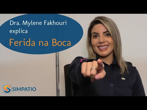 FERIDA NA BOCA: CAUSAS E CARACTERÍSTICAS (com Dra. Mylene Fakhouri)