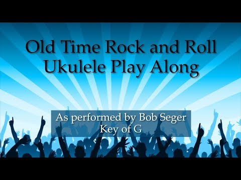 Old Time Rock and Roll Ukulele Play Along