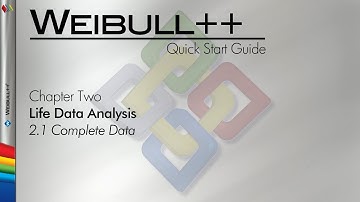 Weibull++ 8 Quick Start Guide Chapter 2.1: Complete Data