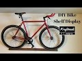 DIY Bike Shelf Display - Kraftmade