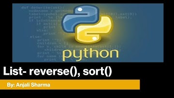 9. reverse() & sort() functions in List | Python Lectures |