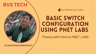 BASIC SWITCH CONFIGURATION THEORY USING PNET