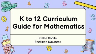 K-12 Curriculum Guide for Mathematics (An Overview)