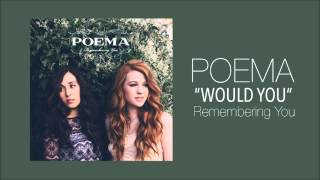 Watch Poema Would You video