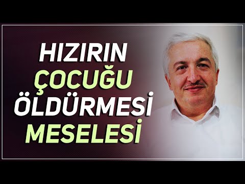 Hz. Musa - Hızır kıssasındaki çocuğun öldürülmesi nasıl anlaşılmalı? - Prof.Dr. Mehmet Okuyan