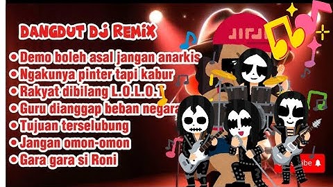 DANGDUT DJ REMIX KRITIK PEDAS & DEMO PANAS - DANGDUT REMIX TERVIRAL