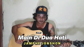 Main di dua hati jamphe johnson || Krisna