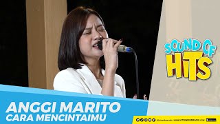 Anggi Marito – Cara Mencintaimu Live at Reveuse Resto Sound of Hits
