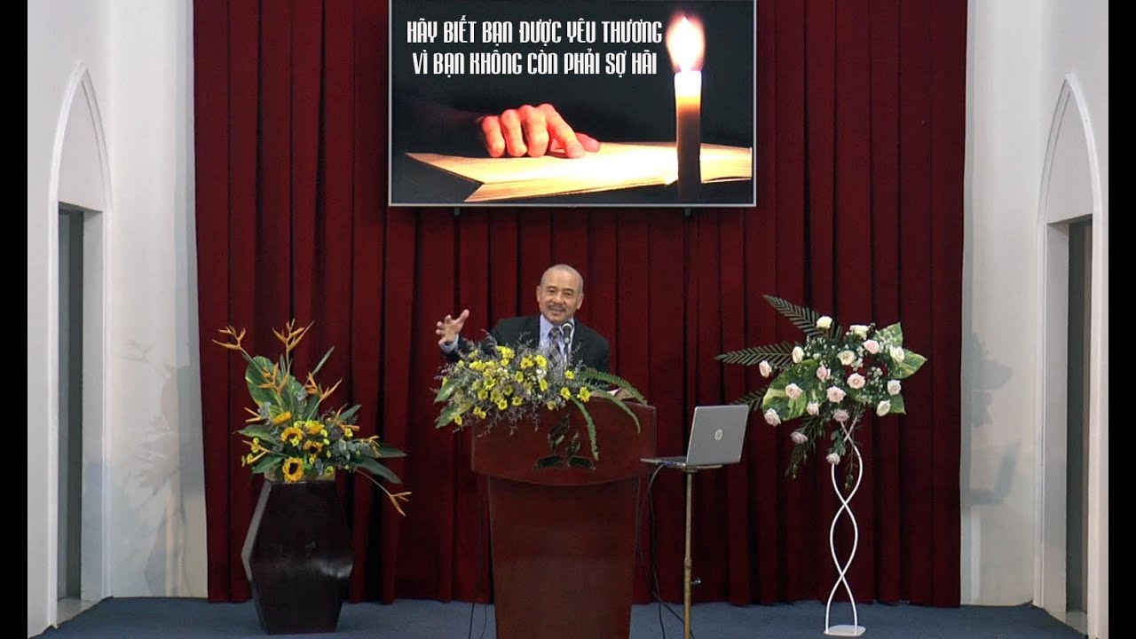 VÌ BẠN KHÔNG CÒN PHẢI SỢ HÃI! - Mục sư Dương Quang Thoại - Truyền giảng 01.06.2024