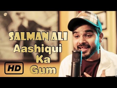 Aashiqui Ka Gam Ham Piye Ja Rahe Hain Official Video Salman Ali  New Song 2021 Himesh Reshammiya