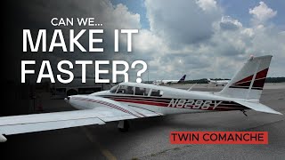 Can We Make This Twin Comanche FASTER? Making Modern Mods