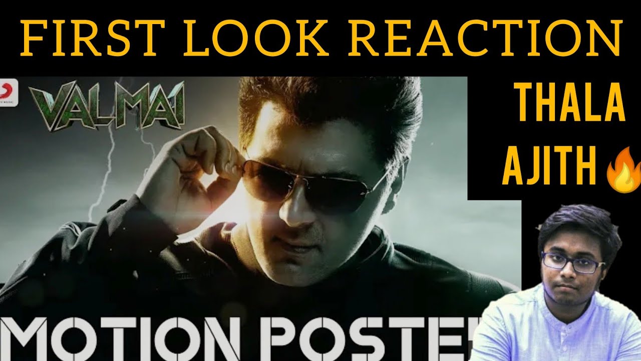 VALIMAI FIRST LOOK REACTION | VALIMAI MOTION POSTER REACTION | THALA AJITH | TheBongUncut