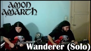 Amon amarth - Wanderer (Solo cover)