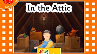 In the Attic | Jolly Phonics orange level | Nonfiction by jolly phonics