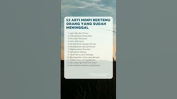 Thumbnail of 13 arti mimpi bertemu orang yang sudah meninggal #shorts #fyp #islamicstatus #quotes