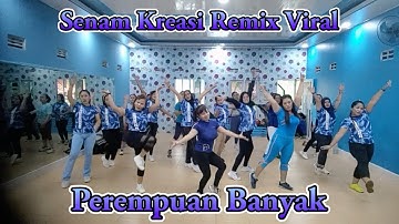 Senam Kreasi Remix Viral Perempuan Banyak || Choreo Watik Primadona