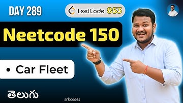 Leetcode 853: Car Fleet in Telugu | Monotonic Stack | Python DSA | srkcodes