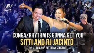 Conga / Rhythm is Gonna Get You- SITTI & RJ Jacinto at RJ's 80th Birthday Concert