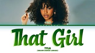 TYLA - 'That Girl' (Lyrics)