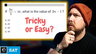 Can you solve 2n - 1? (ACTUAL SAT Math Question)