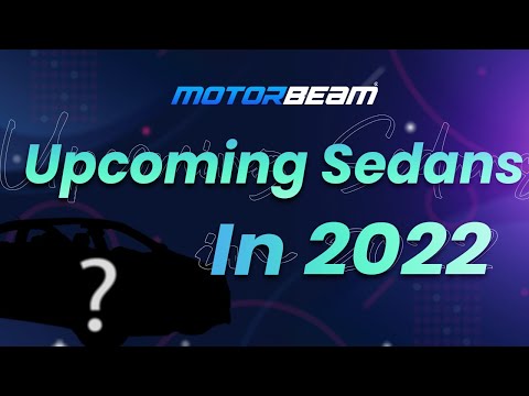 Upcoming Sedans In 2022 India - We Want More Sedans! | MotorBeam