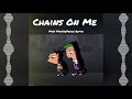 Chains on me miss masterpeace remix