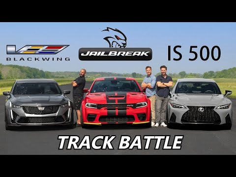 2022 Dodge Charger Jailbreak vs CT5-V Blackwing vs Lexus IS 500 // With CHRIS HARRIS + DRAG RACE