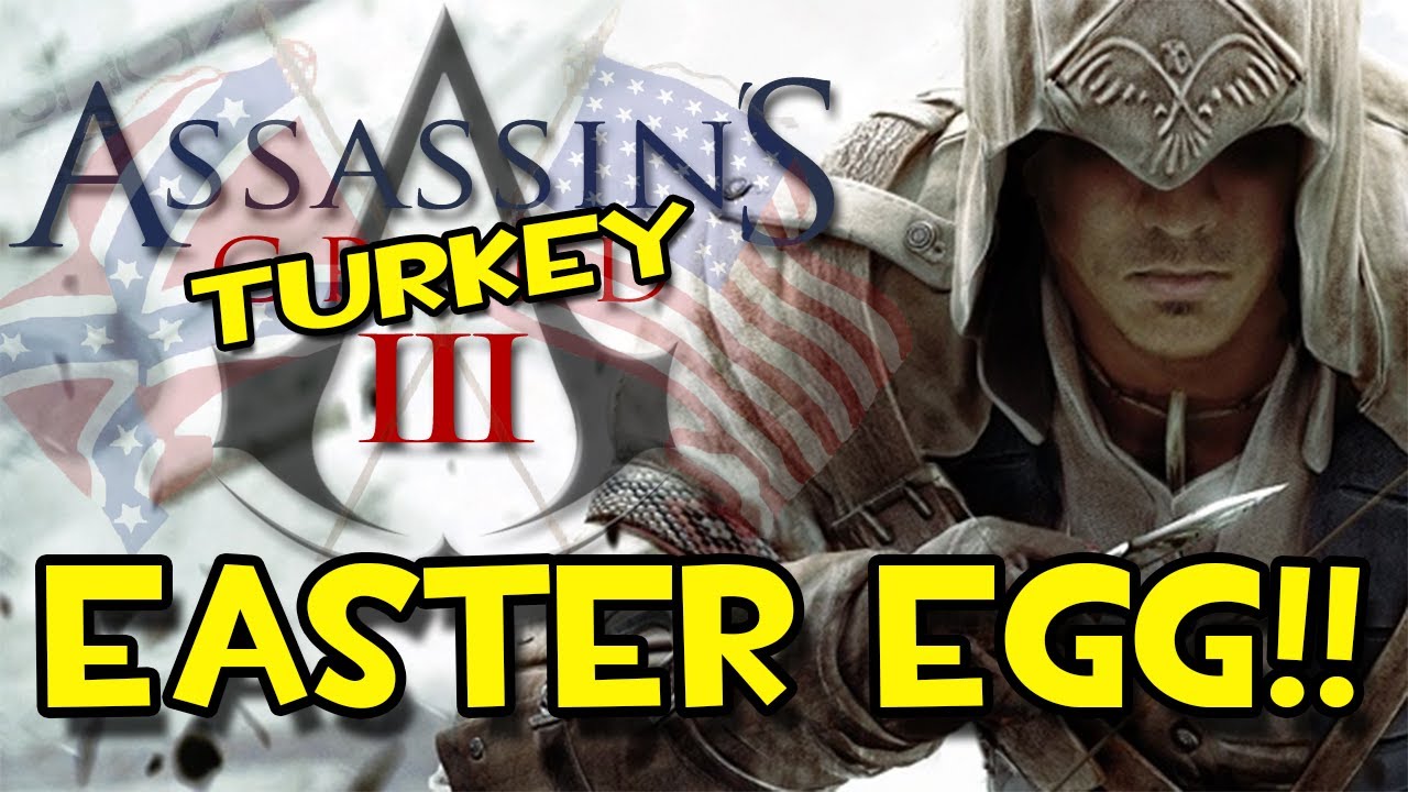 Assassin S Creed 3 Easter Egg The Turkey Assassin Ac3 How To