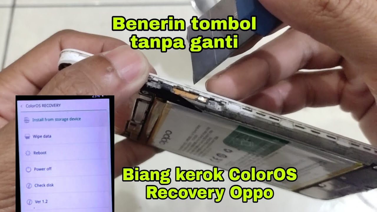Cara Perbaiki Tombol Volume Hp Oppo Tanpa Ganti / Penyebab ColorOs
