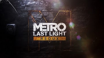Metro Last Light Redux #5 ► Betrayal