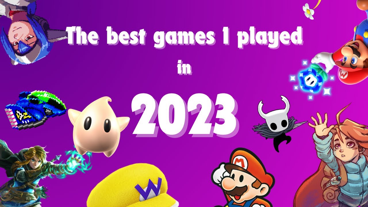 The Best Games I Played in 2023 - YouTube