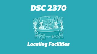 DSC 2370: Locating Facilities