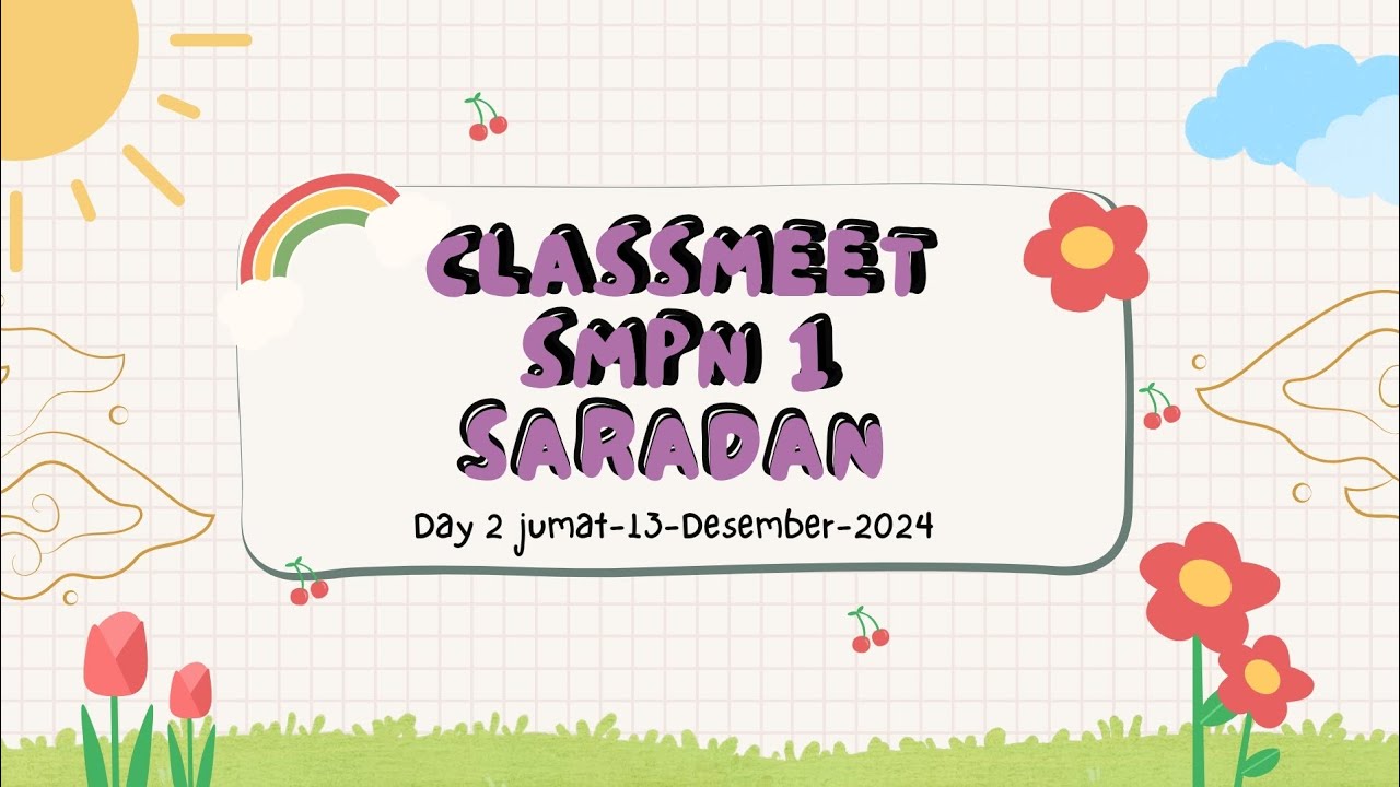 CLASSMEET SMP NEGERI 1 SARADAN || DAY 2 - YouTube