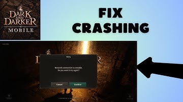 How to Fix DARK AND DARKER MOBILE Crashing, Freezing or not launching