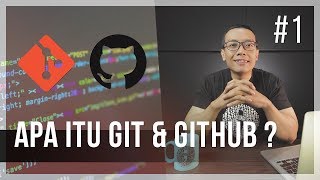 #1 APA ITU GIT & GITHUB?